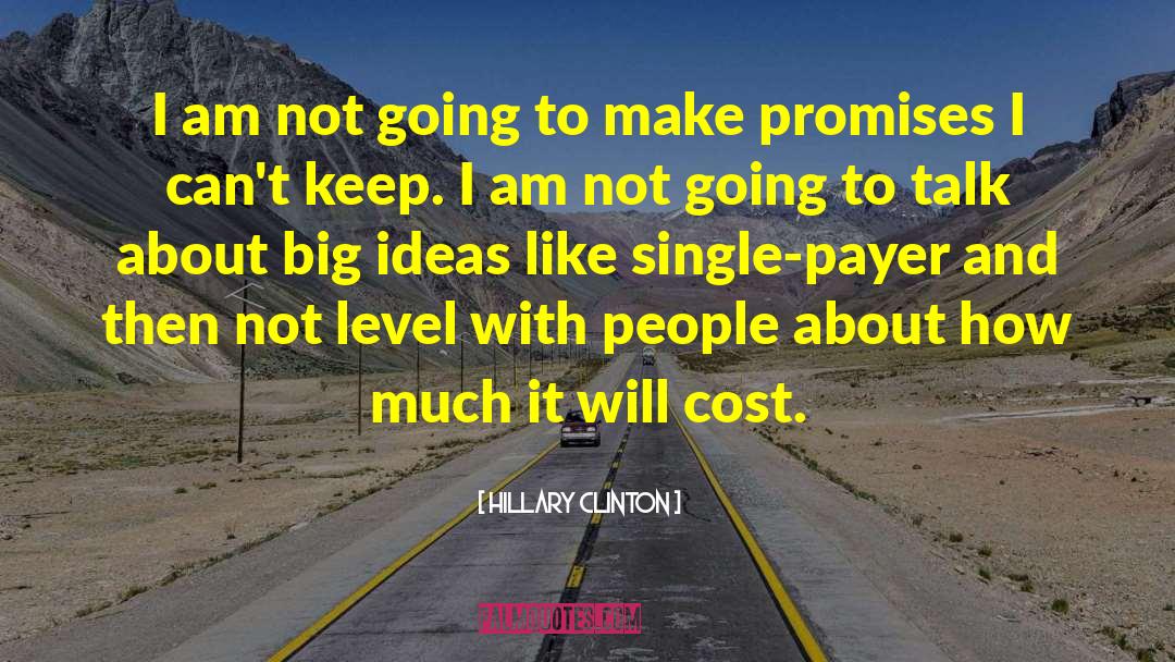 Big Ideas quotes by Hillary Clinton