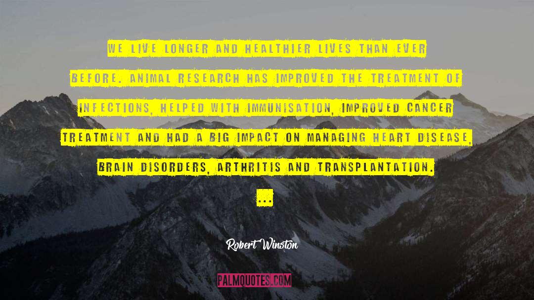 Big Impact quotes by Robert Winston