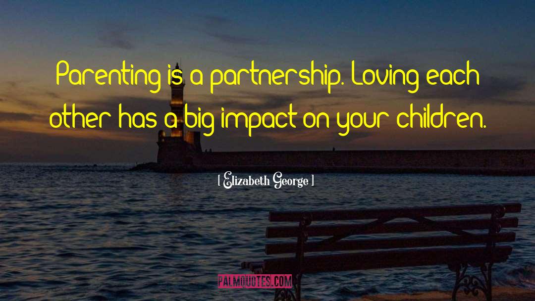 Big Impact quotes by Elizabeth George