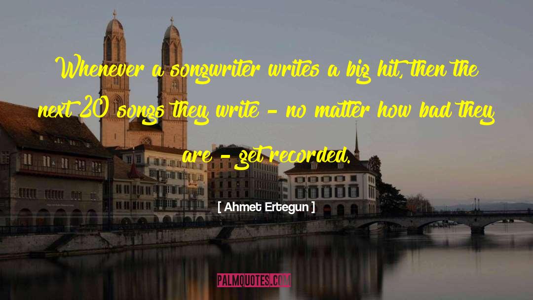 Big Joys quotes by Ahmet Ertegun