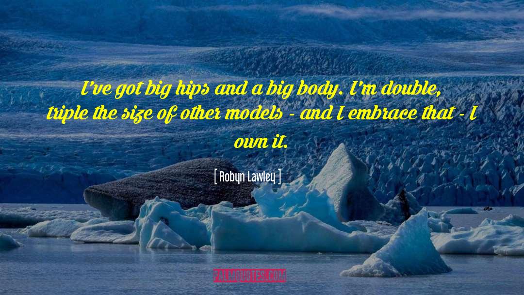 Big Joys quotes by Robyn Lawley