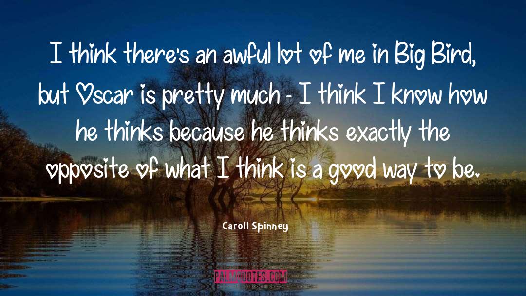 Big Lie quotes by Caroll Spinney