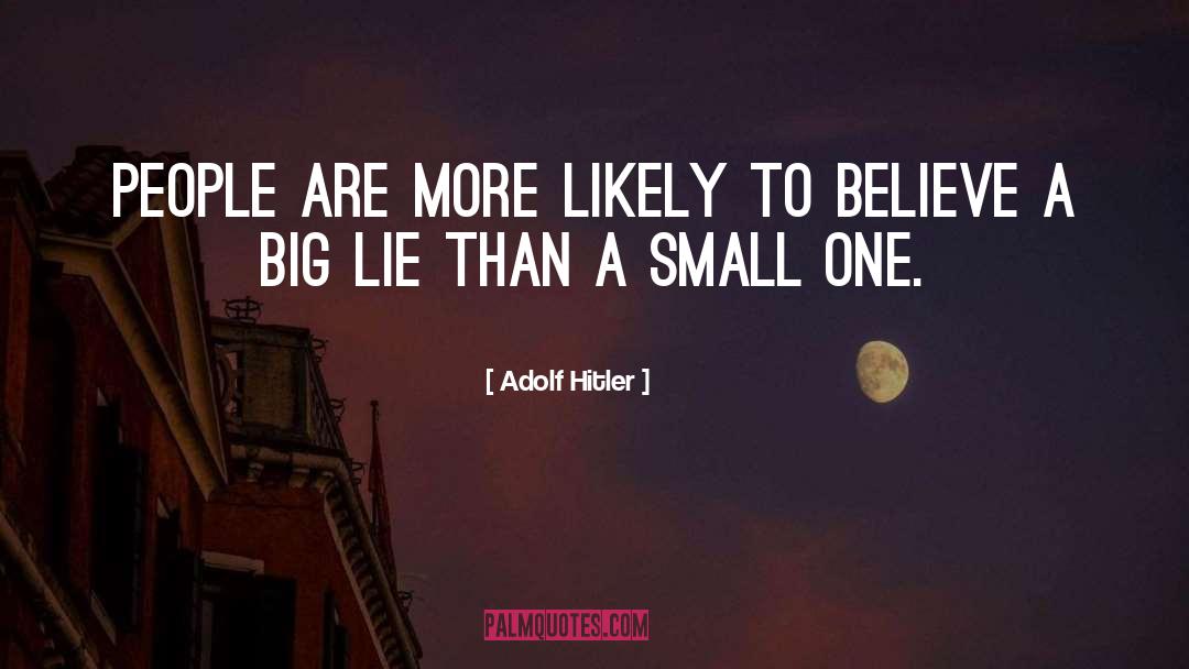 Big Lie quotes by Adolf Hitler