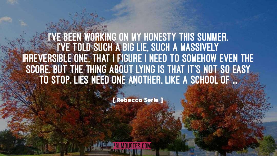 Big Lie quotes by Rebecca Serle