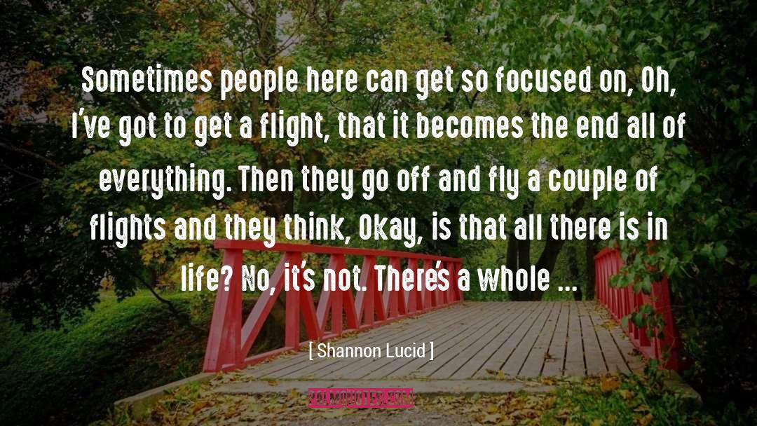 Big Life quotes by Shannon Lucid