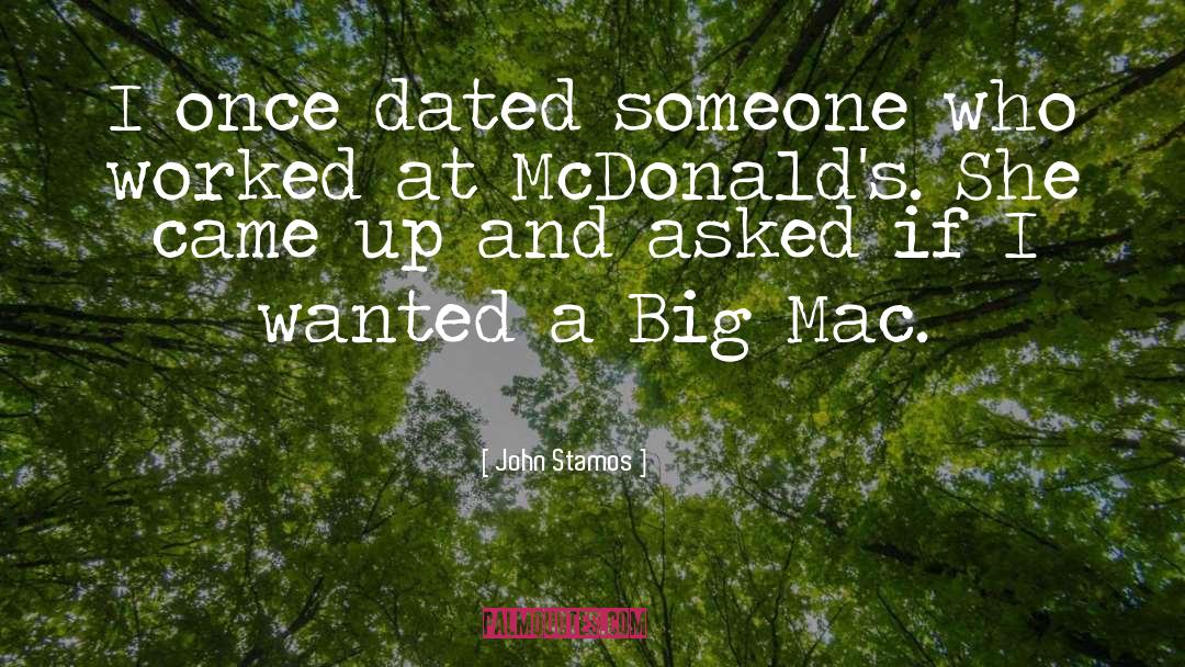 Big Mac quotes by John Stamos