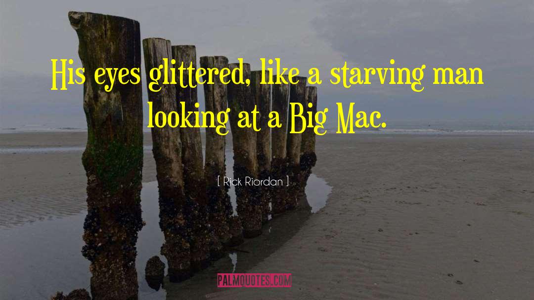 Big Mac quotes by Rick Riordan