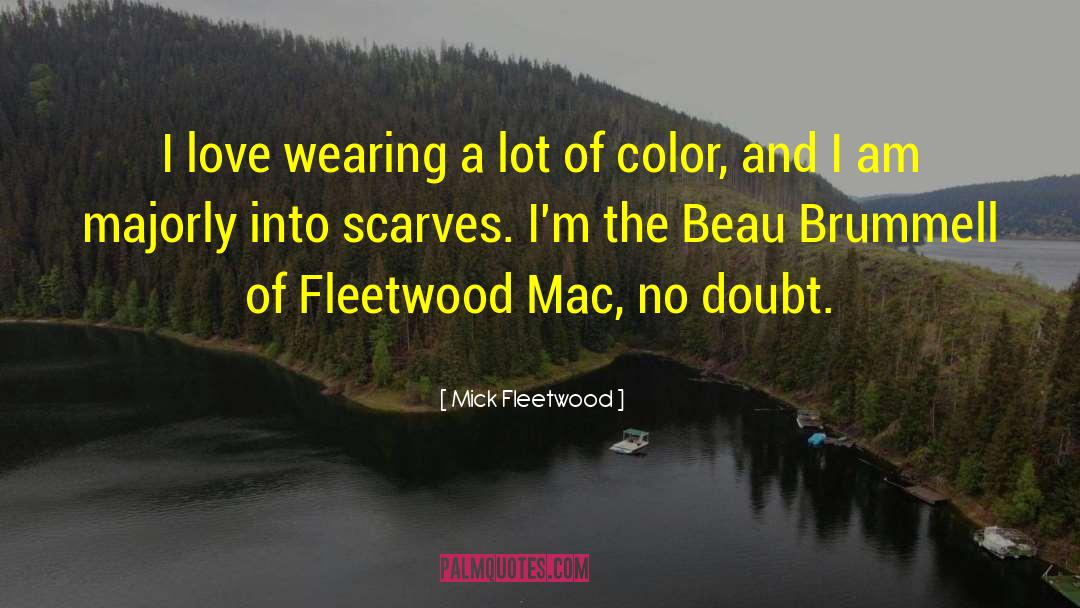 Big Mac quotes by Mick Fleetwood