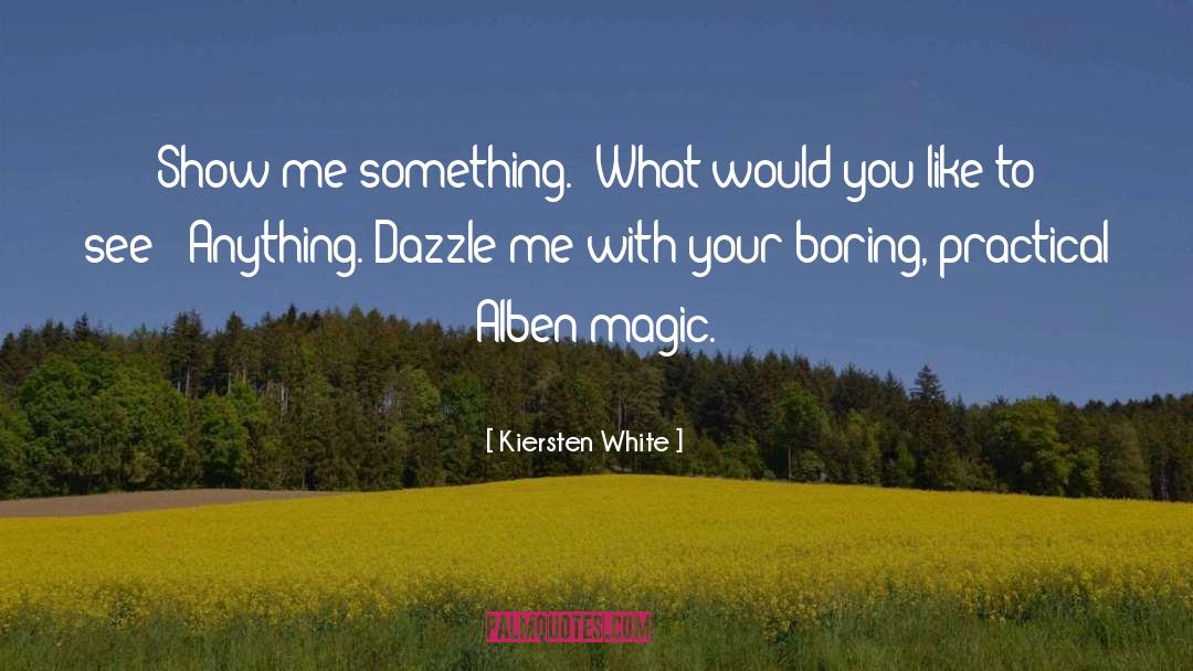 Big Magic quotes by Kiersten White