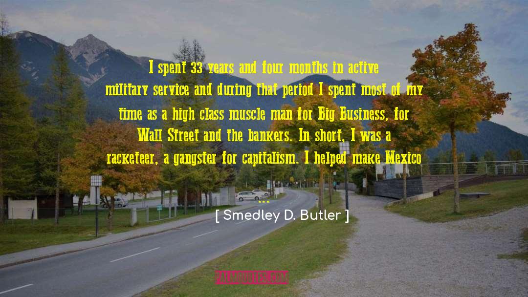 Big Man Korean Drama quotes by Smedley D. Butler