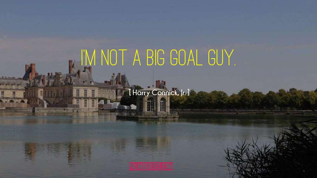 Big Me quotes by Harry Connick, Jr.