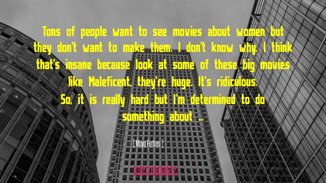 Big Movie quotes by Maya Forbes