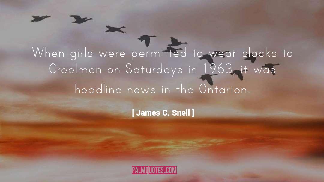 Big News quotes by James G. Snell