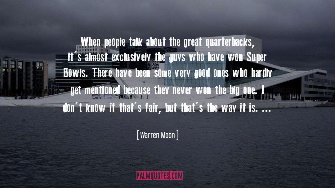 Big One quotes by Warren Moon