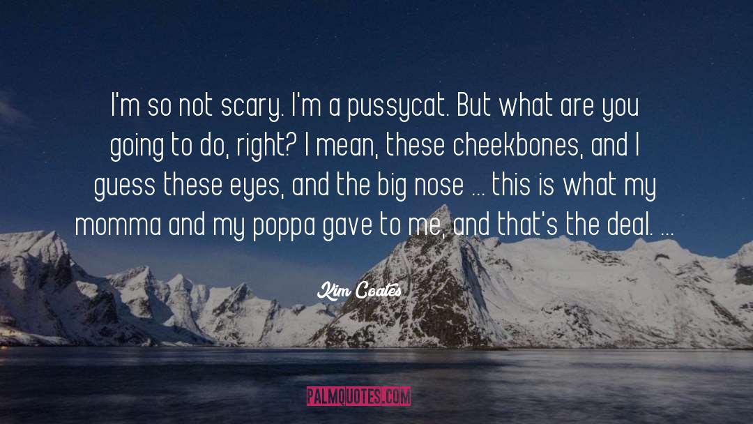 Big Poppa Pump Scott Steiner quotes by Kim Coates