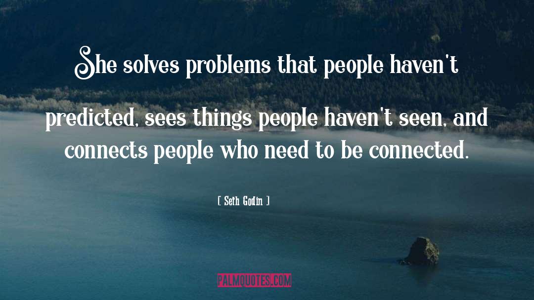 Big Problems quotes by Seth Godin