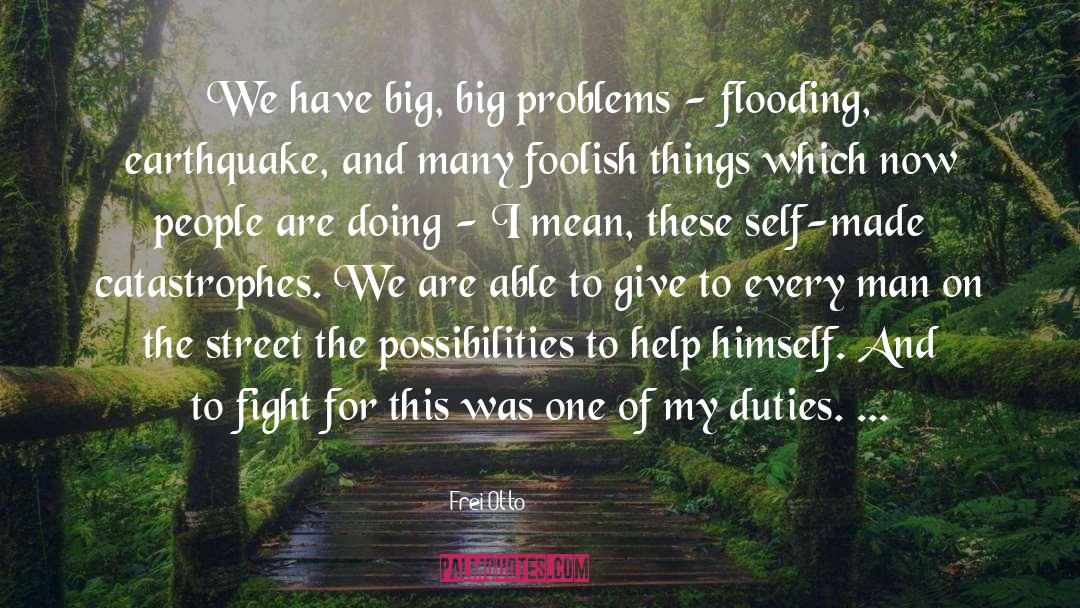 Big Problems quotes by Frei Otto