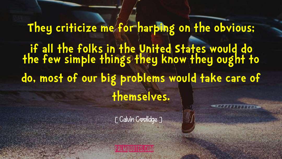 Big Problems quotes by Calvin Coolidge