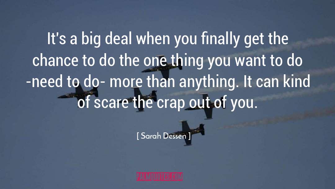 Big Project quotes by Sarah Dessen