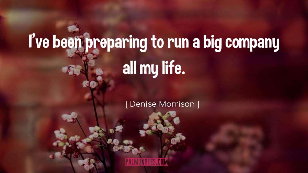 Big Project quotes by Denise Morrison