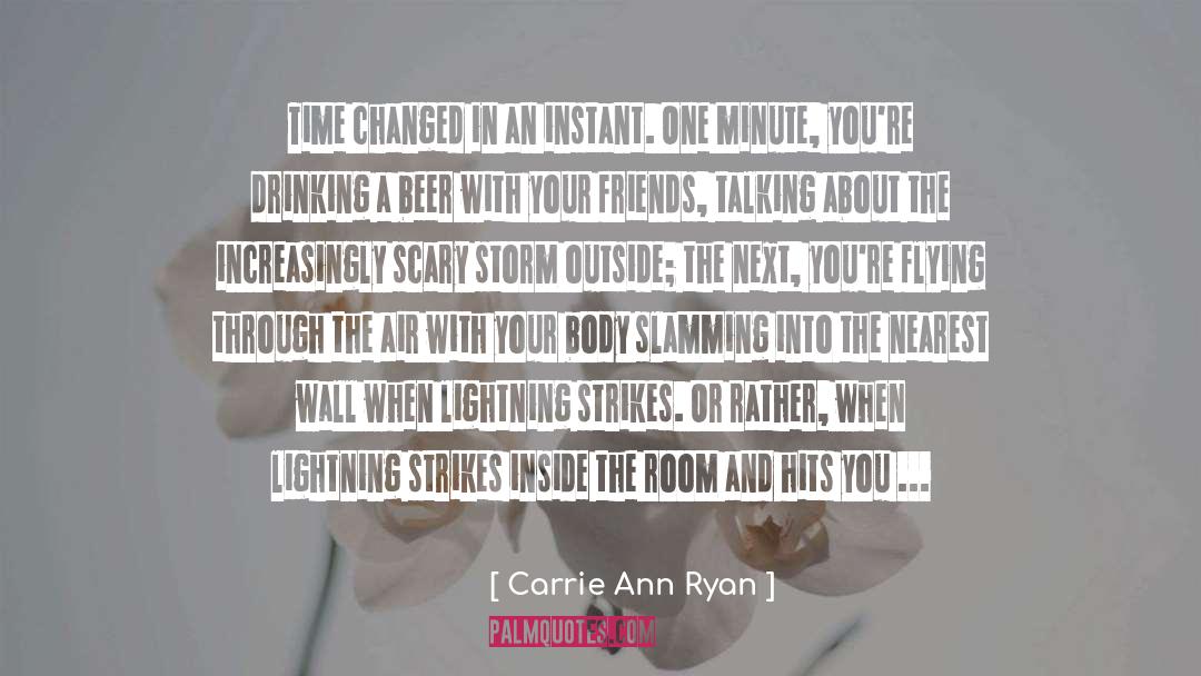 Big Scary World quotes by Carrie Ann Ryan