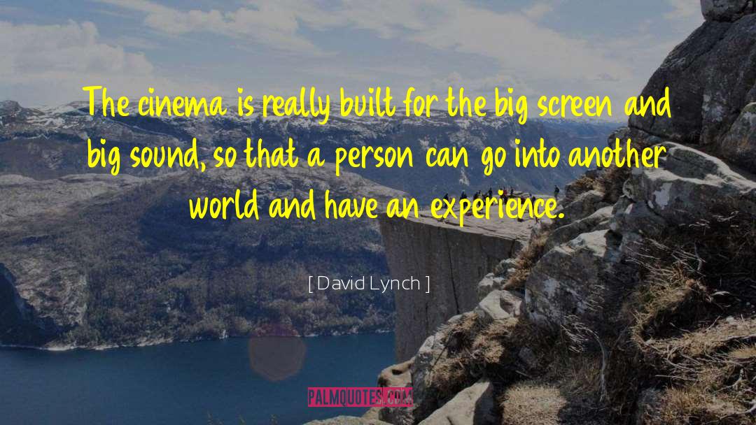 Big Screen quotes by David Lynch
