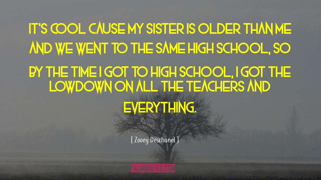 Big Sister quotes by Zooey Deschanel