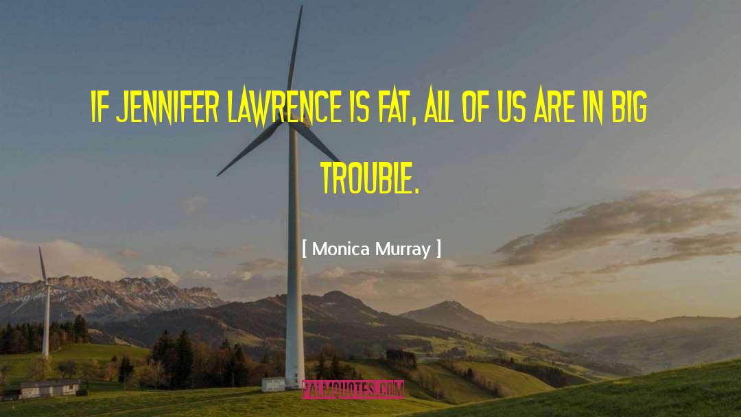 Big Sister quotes by Monica Murray