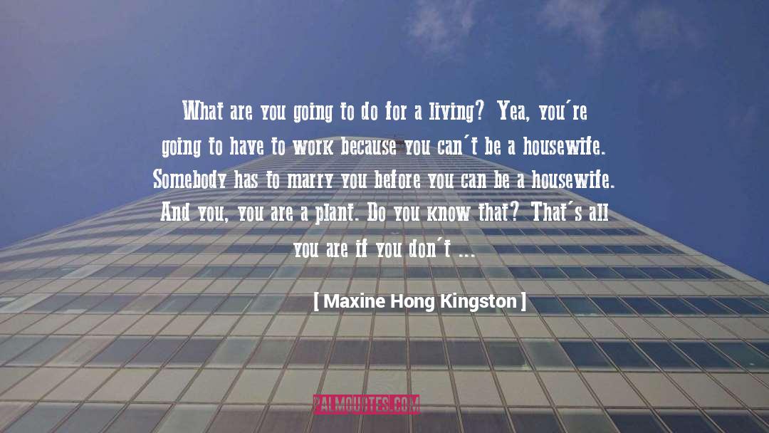 Big Sister quotes by Maxine Hong Kingston