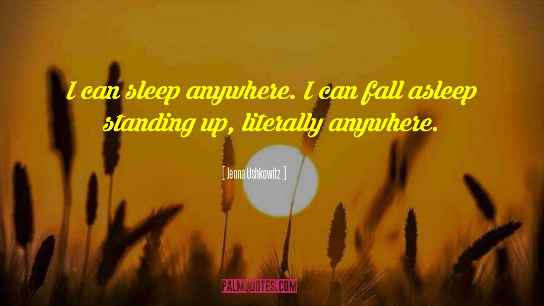 Big Sleep quotes by Jenna Ushkowitz