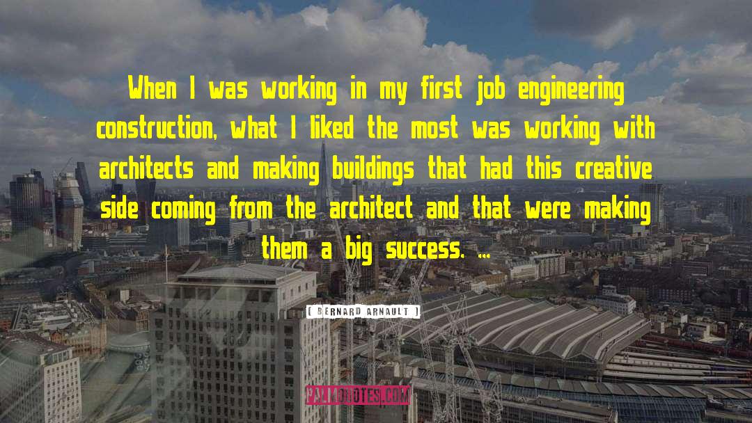 Big Success quotes by Bernard Arnault