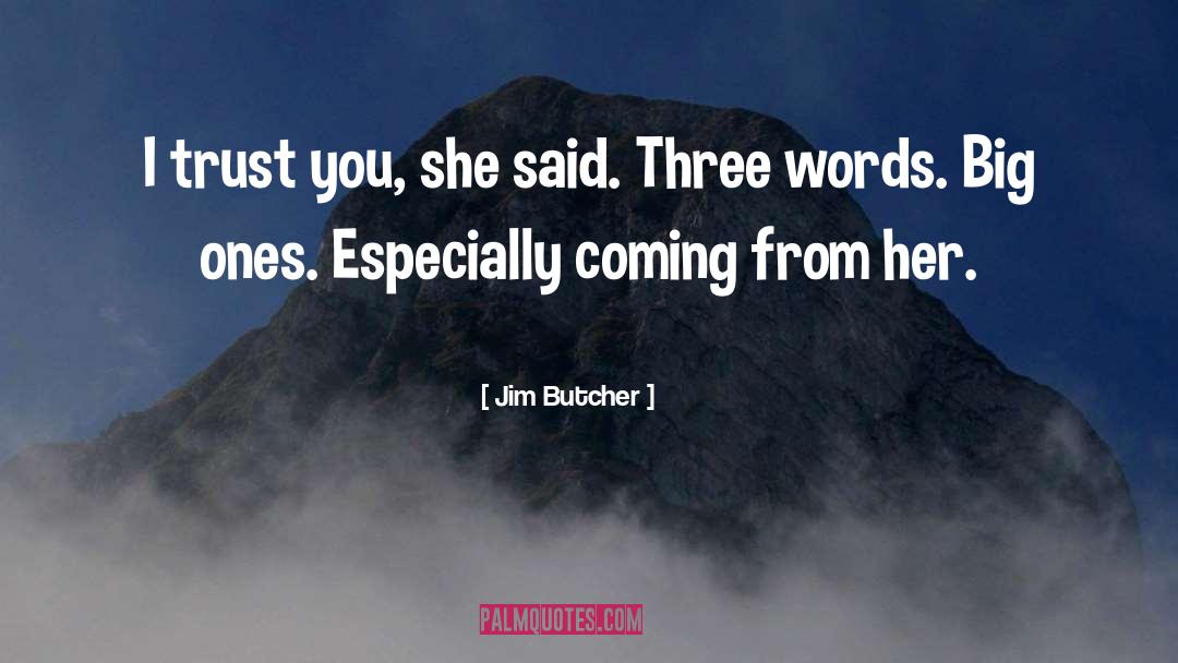 Big Surprises quotes by Jim Butcher