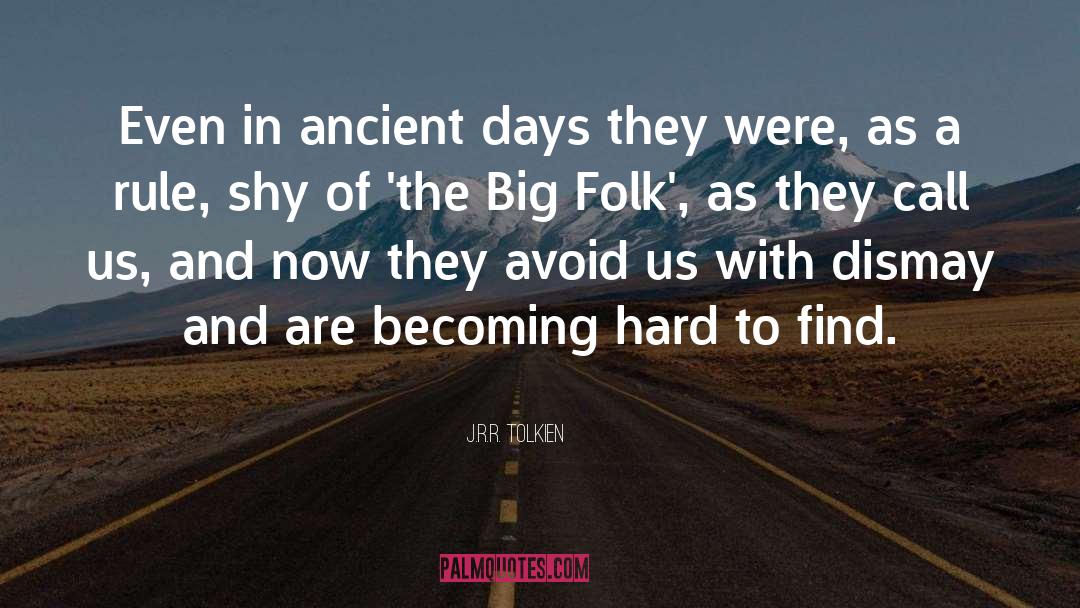 Big Wednesday 1978 quotes by J.R.R. Tolkien