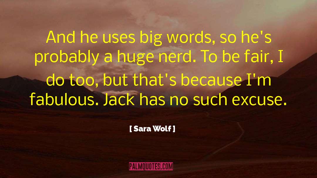 Big Words quotes by Sara Wolf