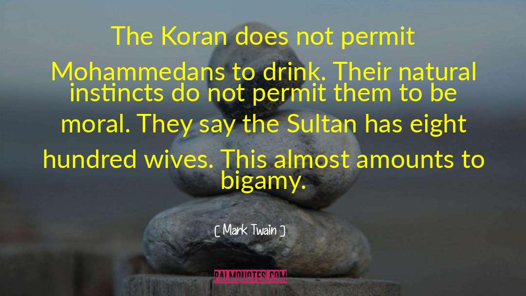 Bigamy quotes by Mark Twain