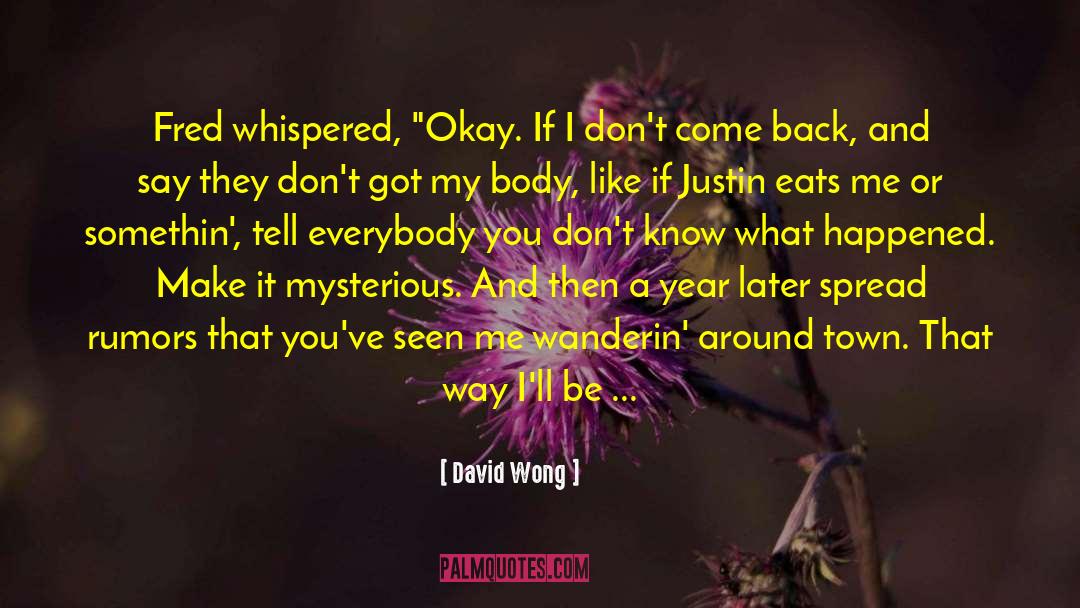 Bigfoot quotes by David Wong