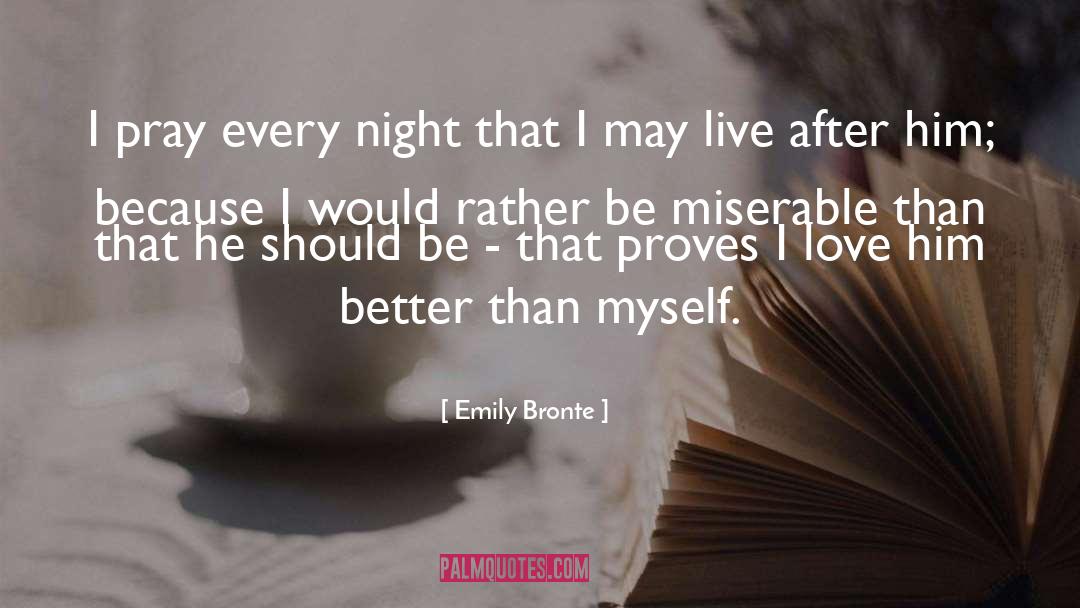 Bigger Better quotes by Emily Bronte