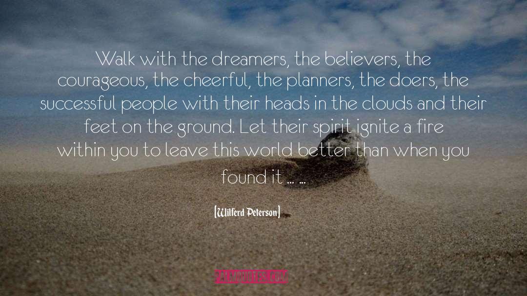 Bigger Dreams quotes by Wilferd Peterson