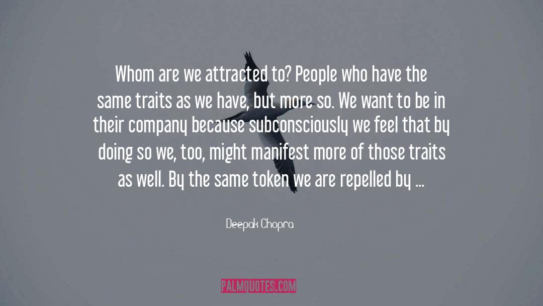 Bigger Dreams quotes by Deepak Chopra