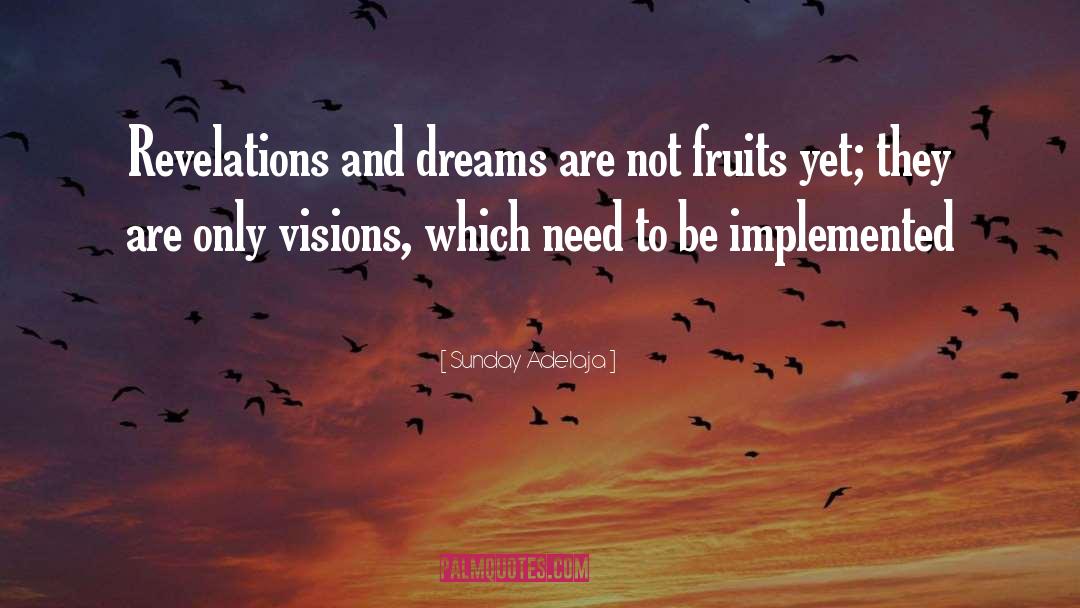 Bigger Dreams quotes by Sunday Adelaja