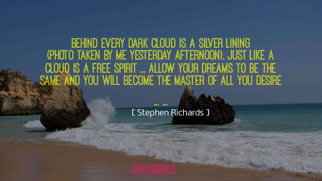 Bigger Photo quotes by Stephen Richards