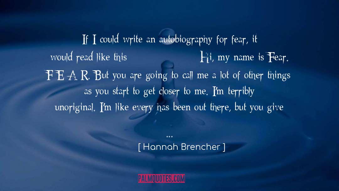 Bigger quotes by Hannah Brencher