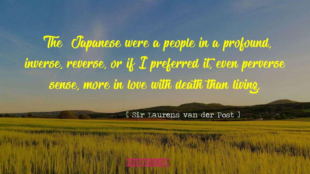 Bigger Than Life quotes by Sir Laurens Van Der Post