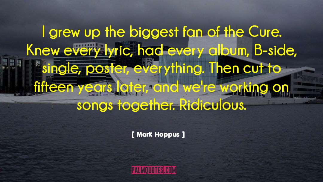 Biggest Fan quotes by Mark Hoppus