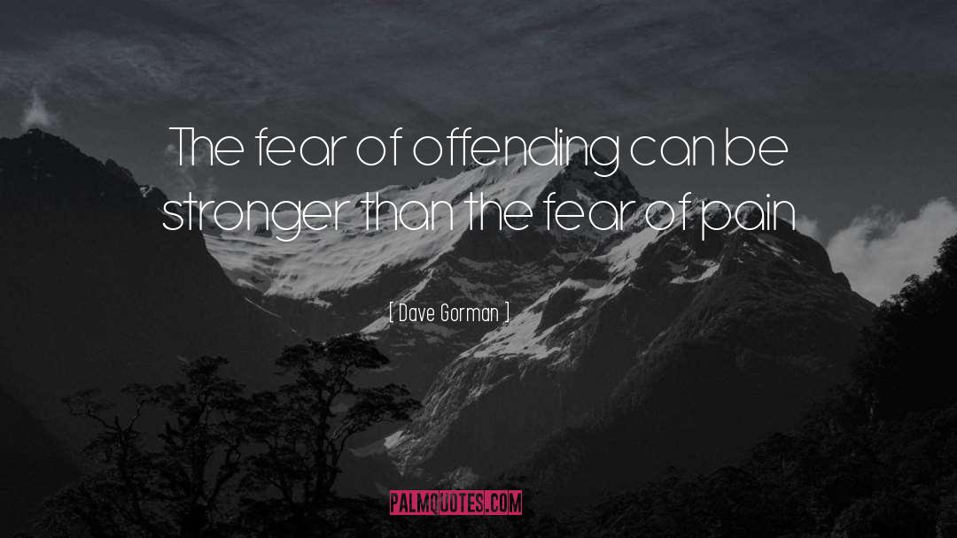 Biggest Fear quotes by Dave Gorman