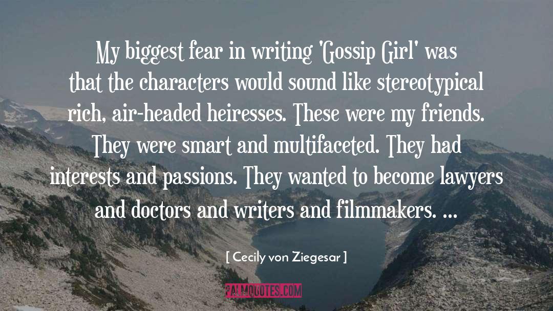 Biggest Fear quotes by Cecily Von Ziegesar