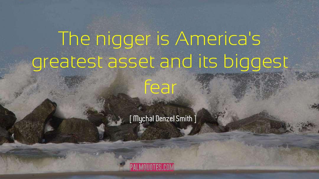 Biggest Fear quotes by Mychal Denzel Smith