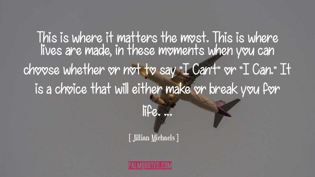 Biggest Loser quotes by Jillian Michaels