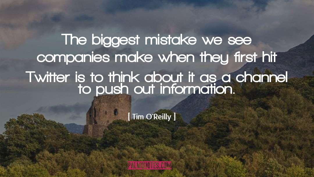 Biggest Mistake quotes by Tim O'Reilly