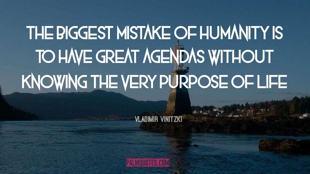 Biggest Mistake quotes by Vladimir Vinitzki